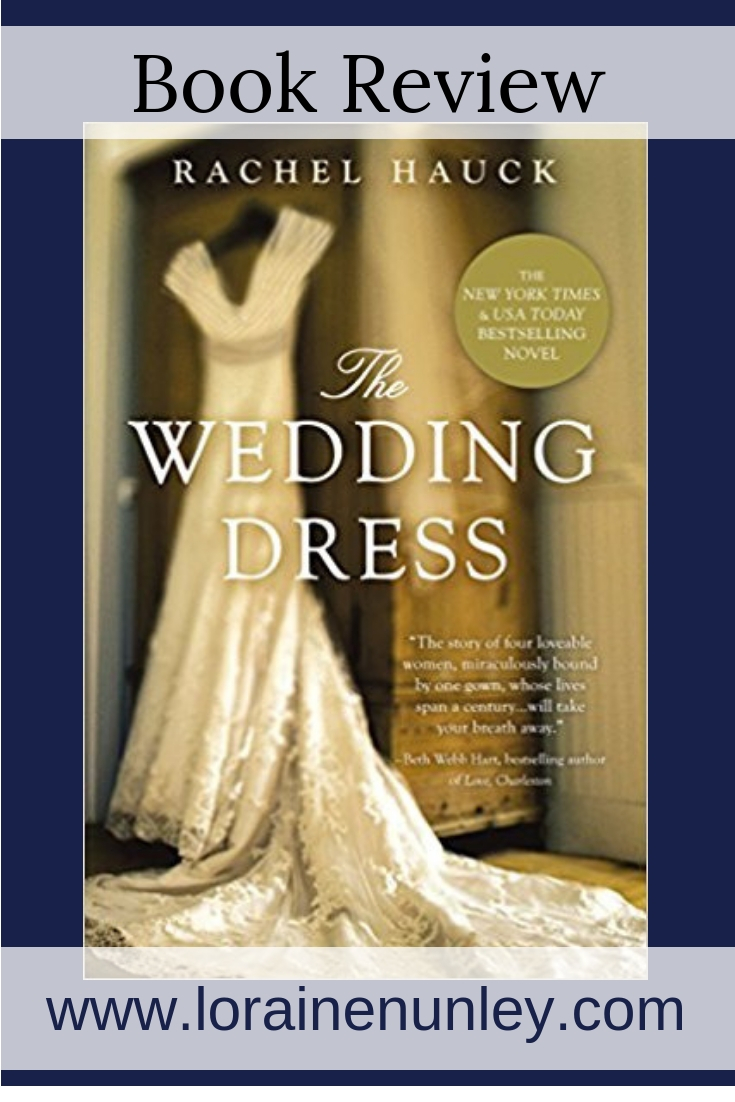 book-review-the-wedding-dress-by-rachel-hauck-loraine-d-nunley-author