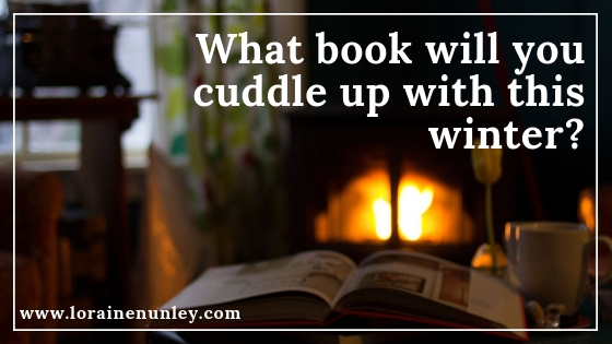 What book will you cuddle up with this winter? | @lorainenunley