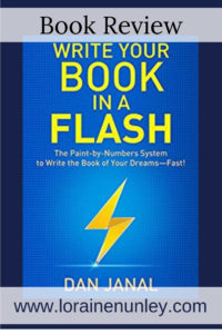 Write Your Book in a Flash by Dan Janal | Book Review by Loraine Nunley #BookReview @lorainenunley