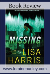 Missing by Lisa Harris | Book Review by Loraine Nunley #BookReview @lorainenunley