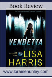 Vendetta by Lisa Harris | Book Review by Loraine Nunley #BookReview @lorainenunley