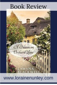 A Haven on Orchard Lane by Lawana Blackwell | Book review by Loraine Nunley #bookreview