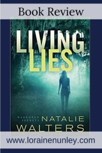 Living Lies by Natalie Walters: Book Review by Loraine Nunley #bookreview