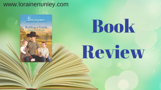 Book Review: Building a Family by Jennifer Slattery