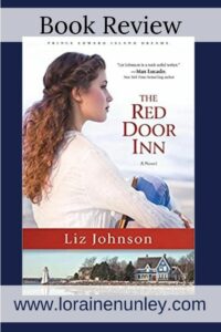The Red Door Inn by Liz Johnson | Book Review by Loraine Nunley