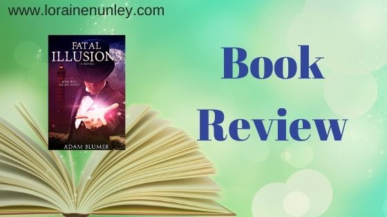Book Review: Fatal Illusions by Adam Blumer