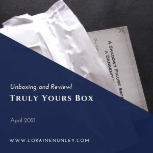 Unboxing and Review: Truly Yours Box (April 2021)