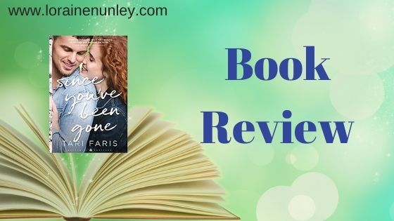 Book Review: Since You've Been Gone by Tari Faris