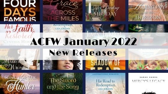 January 2022 New Releases from ACFW Authors