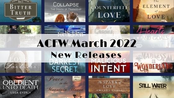 March 2022 New Releases from ACFW Authors
