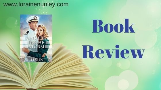 Book Review: Anchor in the Storm by Sarah Sundin