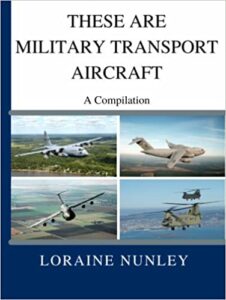 Book Cover: These are Military Transport Aircraft: A Compilation