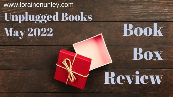 Unboxing and Review: Unplugged Book Box (May 2022)