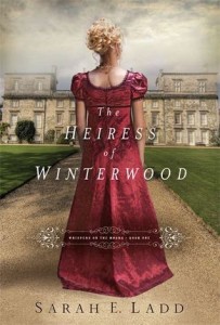 The Heiress of Winterwood by Sarah E. Ladd #BookReview by Loraine Nunley