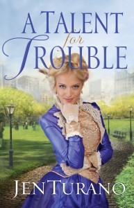 A Talent for Trouble by Jen Turano - Book Review by Loraine Nunley
