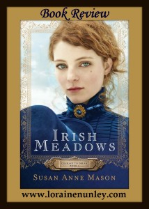 Irish Meadows by Susan Anne Mason | Book Review by Loraine Nunley