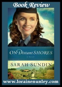 On Distant Shores by Sarah Sundin | Book Review by Loraine Nunley