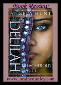 Delilah by Angela Hunt | Book Review by Loraine Nunley
