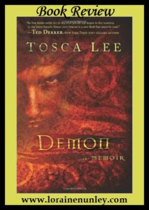 Demon: A Memoir by Tosca Lee | Book Review by Loraine Nunley
