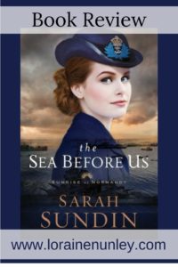 The Sea Before Us by Sarah Sundin | Book Review by Loraine Nunley
