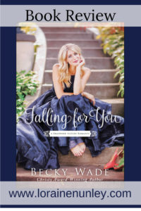 Falling For You by Becky Wade | Book Review by Loraine Nunley
