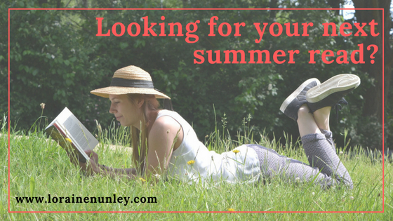 Looking for your next summer read? | @lorainenunley
