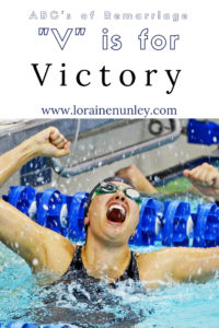 "V" is for Victory - ABC's of Remarriage | www.lorainenunley.com