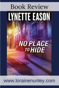 No Place to Hide by Lynette Eason | Book review by Loraine Nunley #bookreview