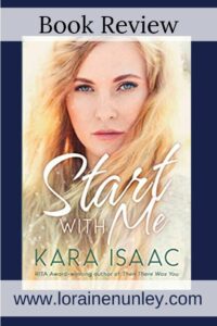 Start With Me by Kara Isaac | Book review by Loraine Nunley #bookreview