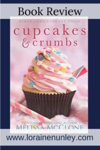 Cupcakes and Crumbs by Melissa McClone | Book Review by Loraine Nunley #bookreview