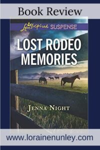 Lost Rodeo Memories by Jenna Night | Book review by Loraine Nunley #bookreview