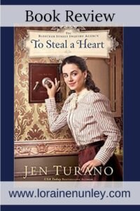 To Steal a Heart by Jen Turano | Book Review by Loraine Nunley #bookreview