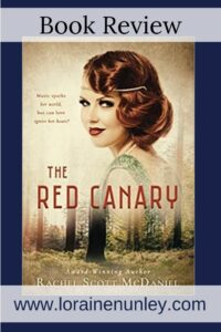 The Red Canary by Rachel Scott McDaniel | Book review by Loraine Nunley #bookreview