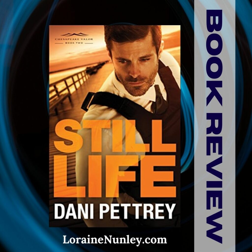 book-review-still-life-by-dani-pettrey-loraine-d-nunley-author