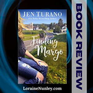 Finding Margo by Jen Turano | Book Review by Loraine Nunley #bookreview