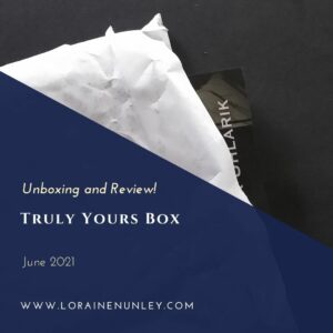 Unboxing and Review: Truly Yours Book Subscription Box (June 2021)