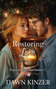 Restoring Love by Dawn Kinzer