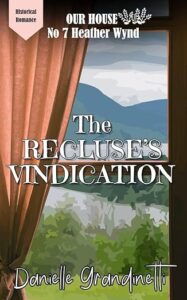The Recluse's Vindication by Danielle Grandinetti