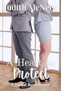 A Heart to Protect by Judith McNees