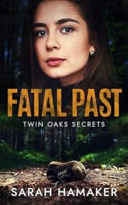 Fatal Past by Sarah Hamaker