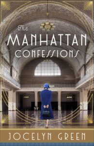 The Manhattan Confessions by Jocelyn Green