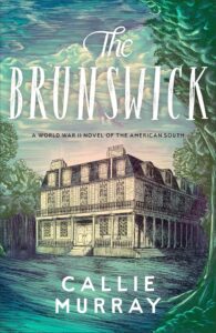 The Brunswick by Callie Murray