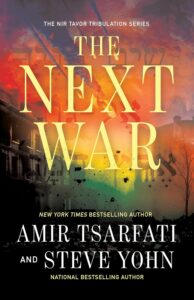 The Next War by Amir Tsarfati and Steve Yohn