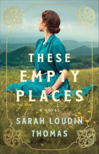 These Empty Places by Sarah Loudin Thomas