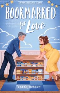 Bookmarked for Love by Sarah Monzon