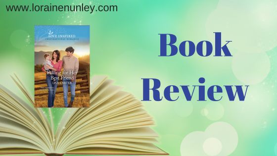 Falling for Her Best Friend by Lisa Carter book review