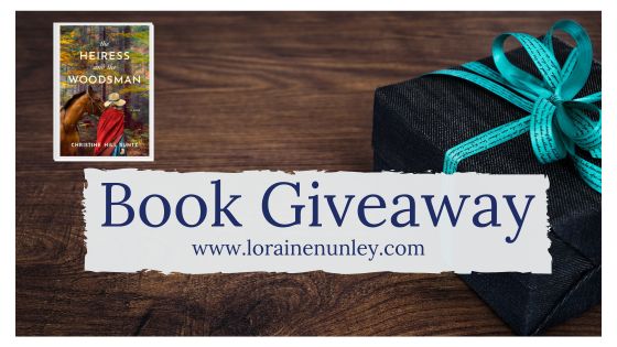 The Heiress and the Woodsman by Christine Hill Suntz giveaway