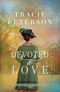 Devoted to Love by Tracie Peterson