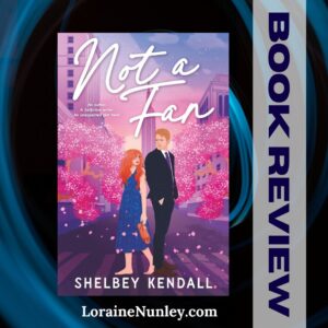 Not a Fan by Shelbey Kendall book review
