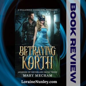 Betraying Korth by Mary Mecham book review